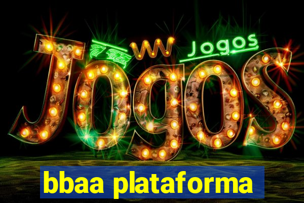 bbaa plataforma